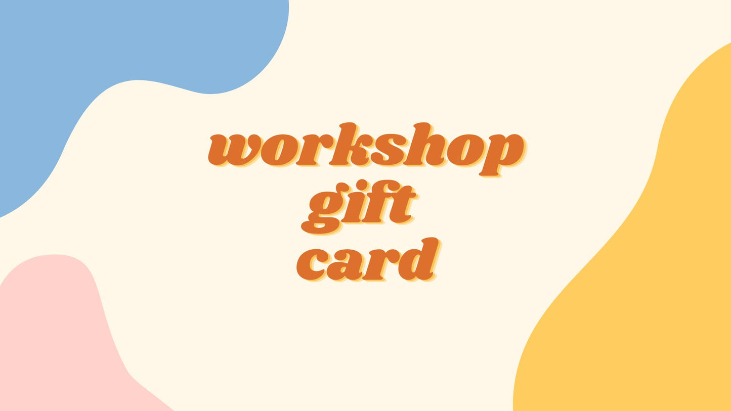 Regala un Workshop! (No applicabile codice sconto)